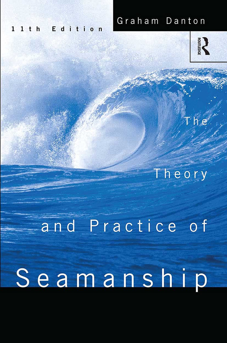 Theory and Practice of Seamanship Xi