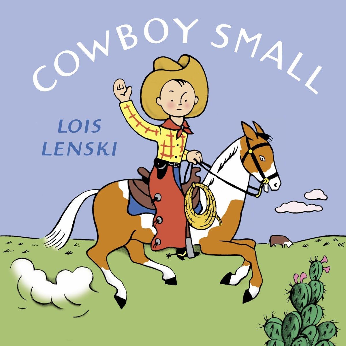 Cowboy Small (Lois Lenski Books) by Lenski, Lois