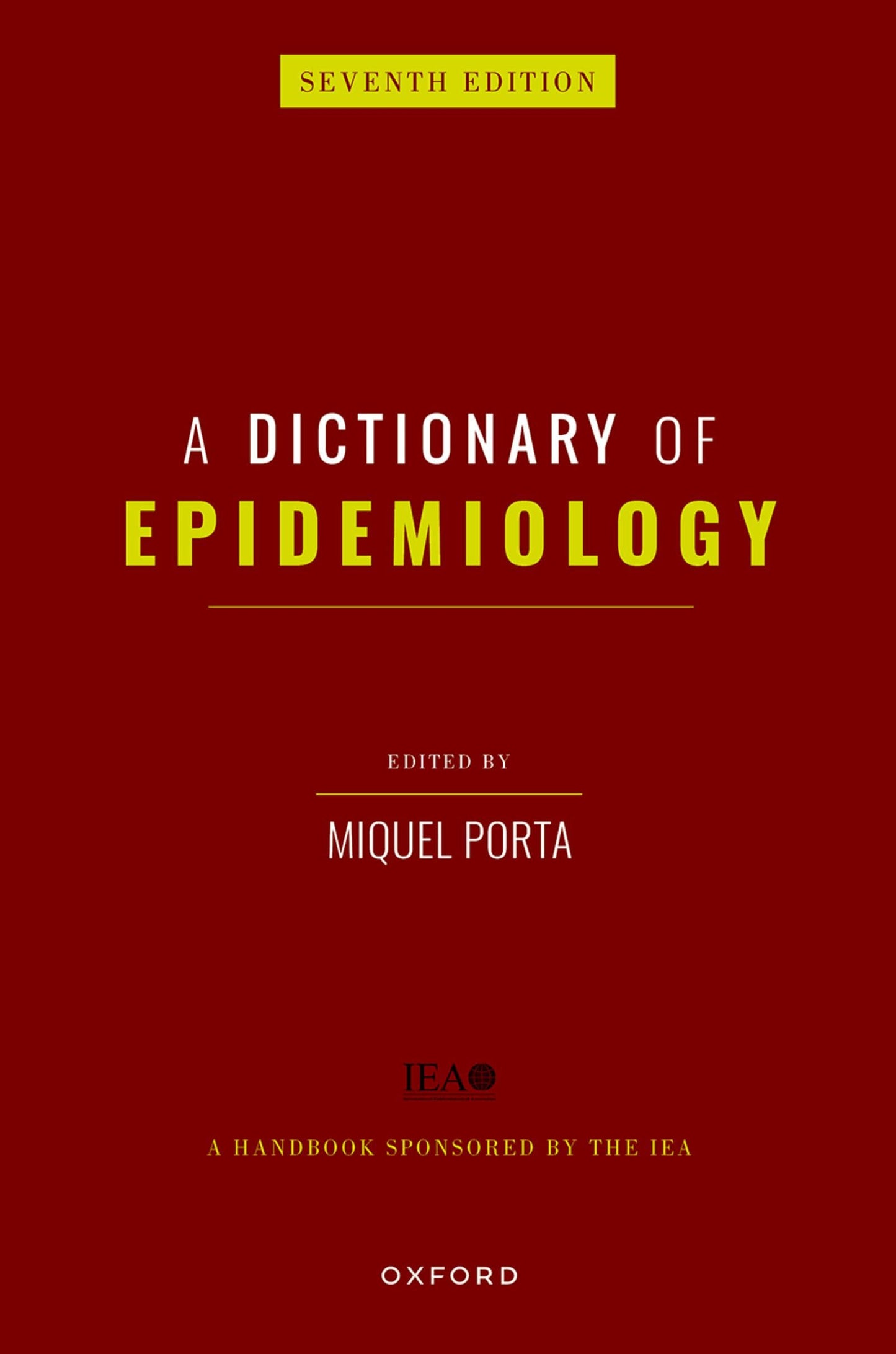 A Dictionary of Epidemiology
