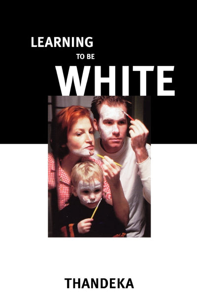 Learning to Be White: Money, Race and God in America