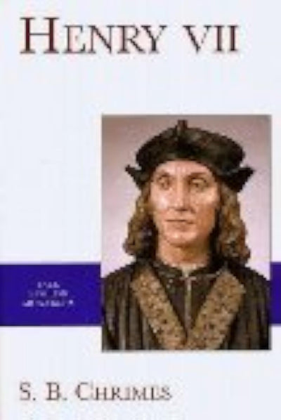 Yale English Monarchs - Henry VII (The English Monarchs Seri