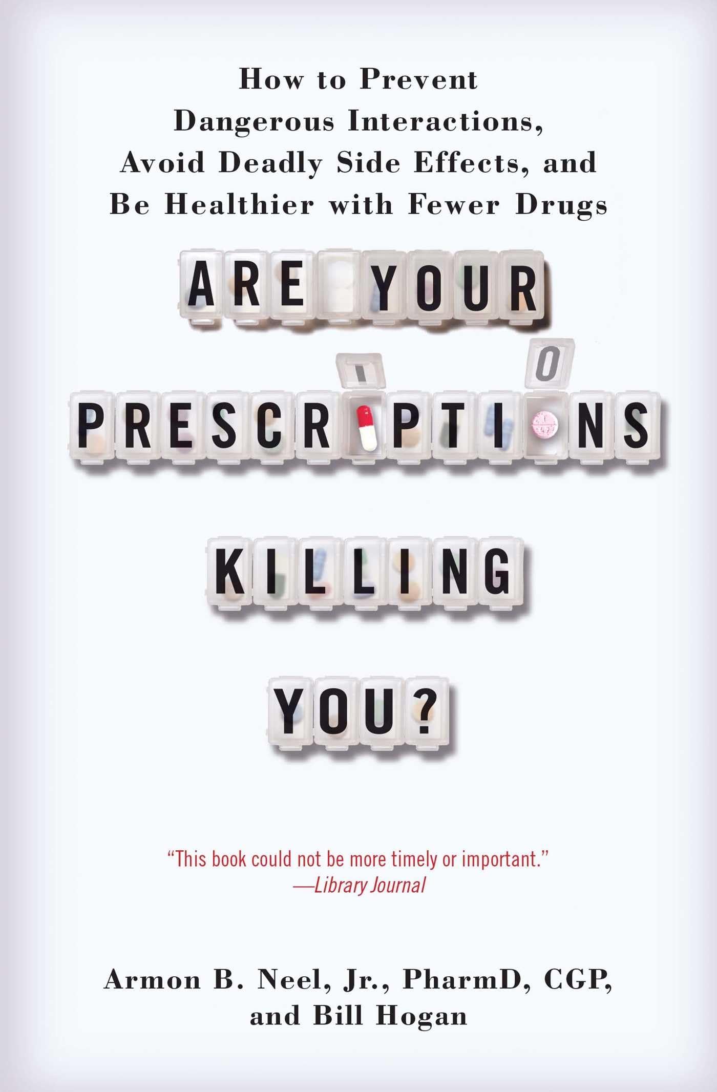 Are Your Prescriptions Killing You?: How to Prevent Dangerou