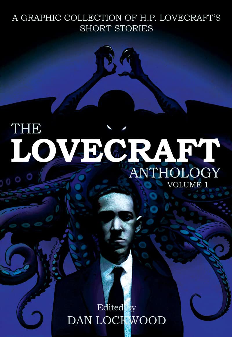 The Lovecraft Anthology: Volume 1