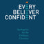 Every Believer Confident: Apologetics for the Ordinary Christian