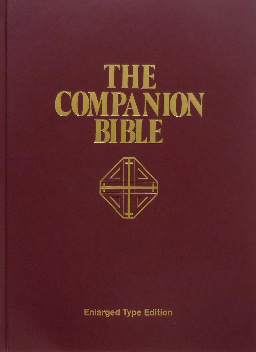 The Companion Bible: Enlarged Type Edition