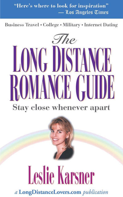 The Long Distance Romance Guide