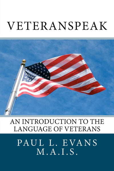 Veteranspeak: An Introduction to the Language of Veterans
