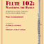 Flute 102: Mastering the Basics, Piano Accompaniments