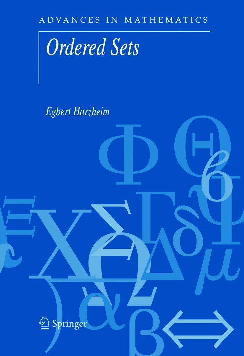 Ordered Sets (Advances in Mathematics, 7)