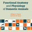 Functional Anatomy and Physiology of Domestic Animals