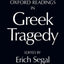 Oxford Readings in Greek Tragedy