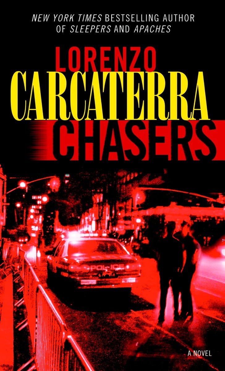 Chasers: A Novel