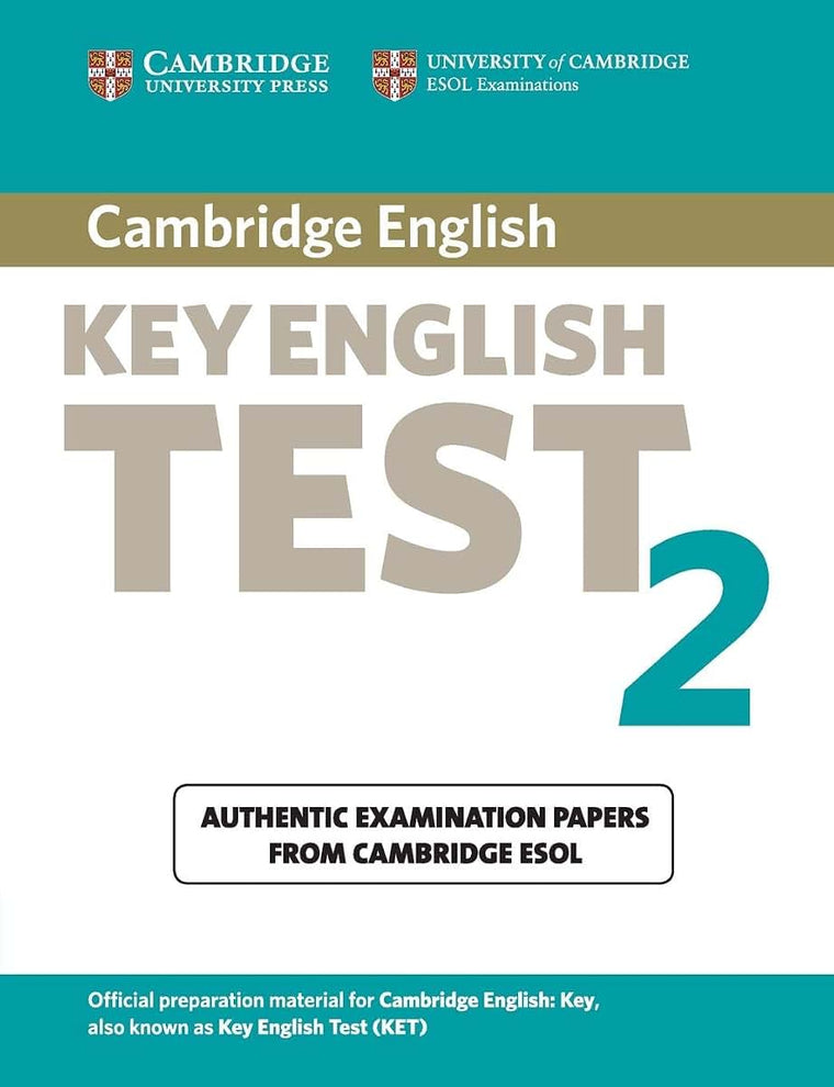 Cambridge Key English Test 2 Teacher's Book: Examination Papers from the University of Cambridge ESOL Examinations (KET Practice Tests)