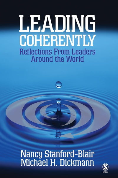 Leading Coherently: Reflections From Leaders Around the World
