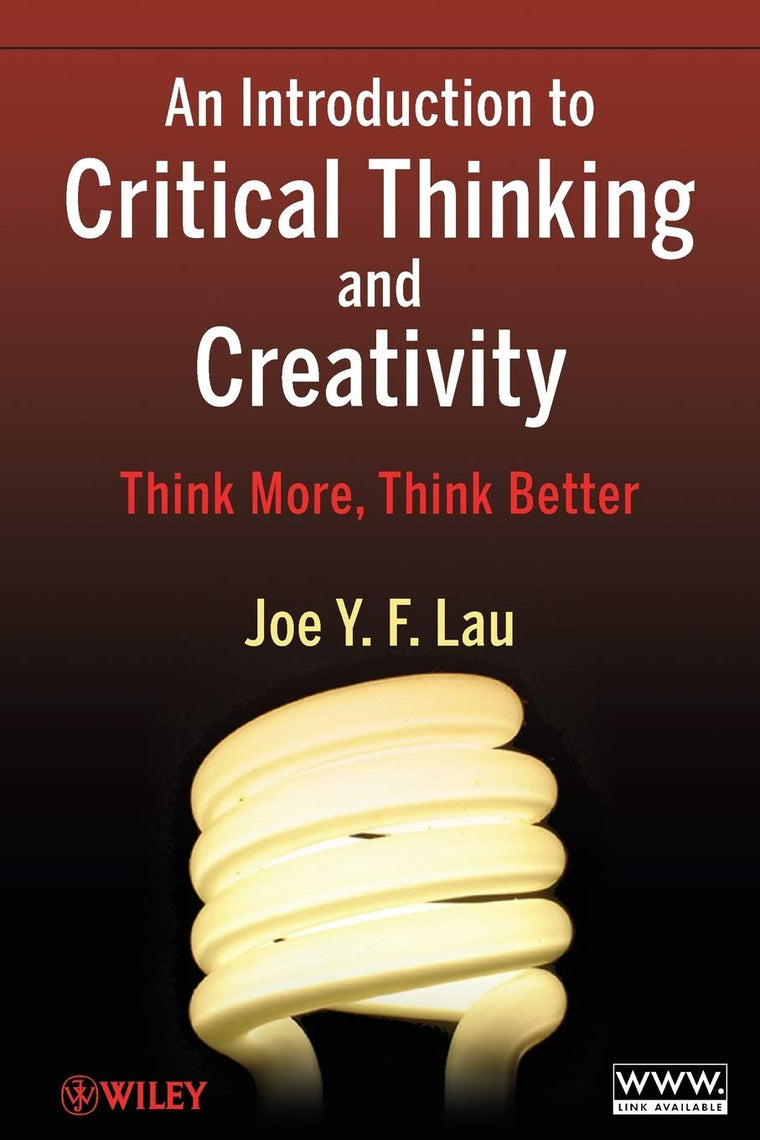 An Introduction to Critical Thinking and Creativity: Think M