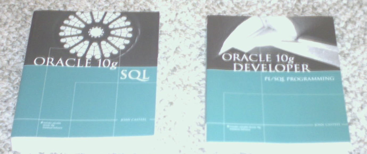 Oracle 10g Developer: PL/SQL Programming