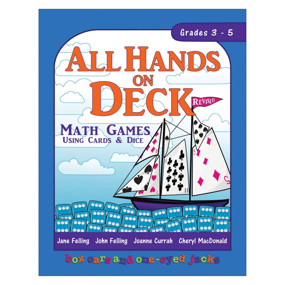All Hands on Deck, Vol. 2: Math Games Using Cards and Dice (Grades 1-9)