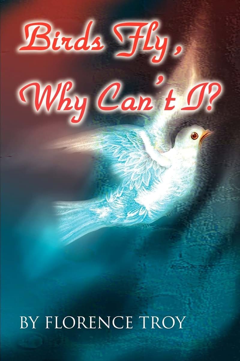 Birds Fly, Why Can't I?