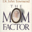 The Mom Factor