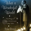 What a Wonderful World: The Magic of Louis Armstrong's Later Years