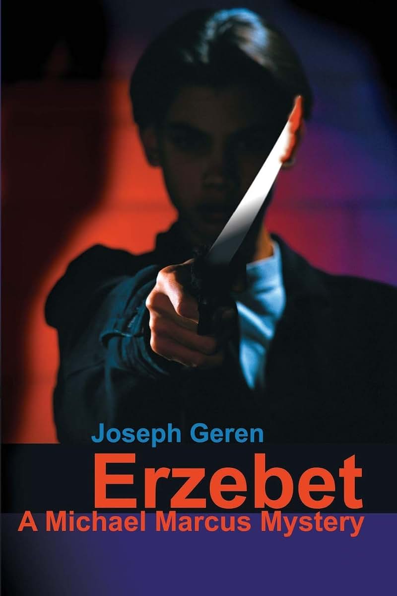 Erzebet: A Michael Marcus Mystery
