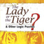 The Lady or the Tiger?: and Other Logic Puzzles (Dover Recreational Math)