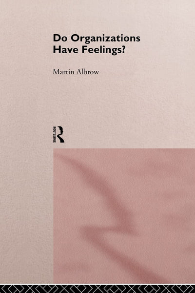 Do Organizations Have Feelings?