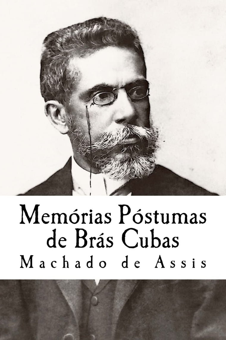 Memórias Póstumas de Brás Cubas (Portuguese Edition)
