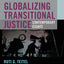 Globalizing Transitional Justice