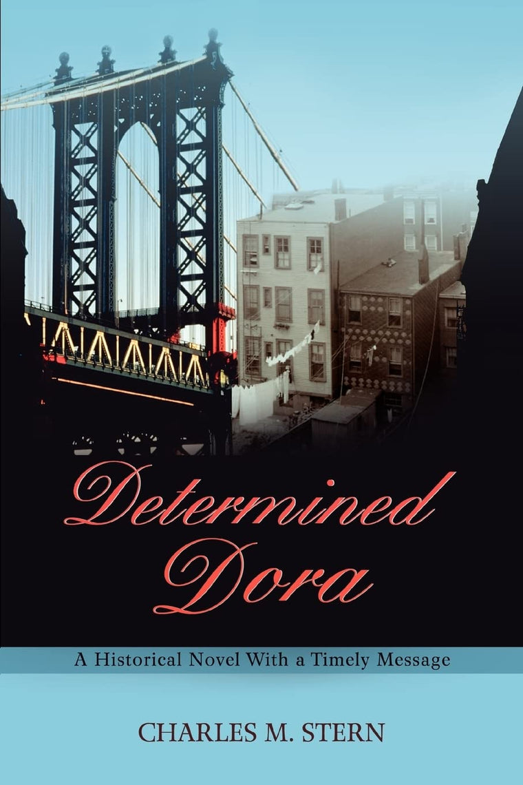 Determined Dora: A Historical Novel With a Timely Message