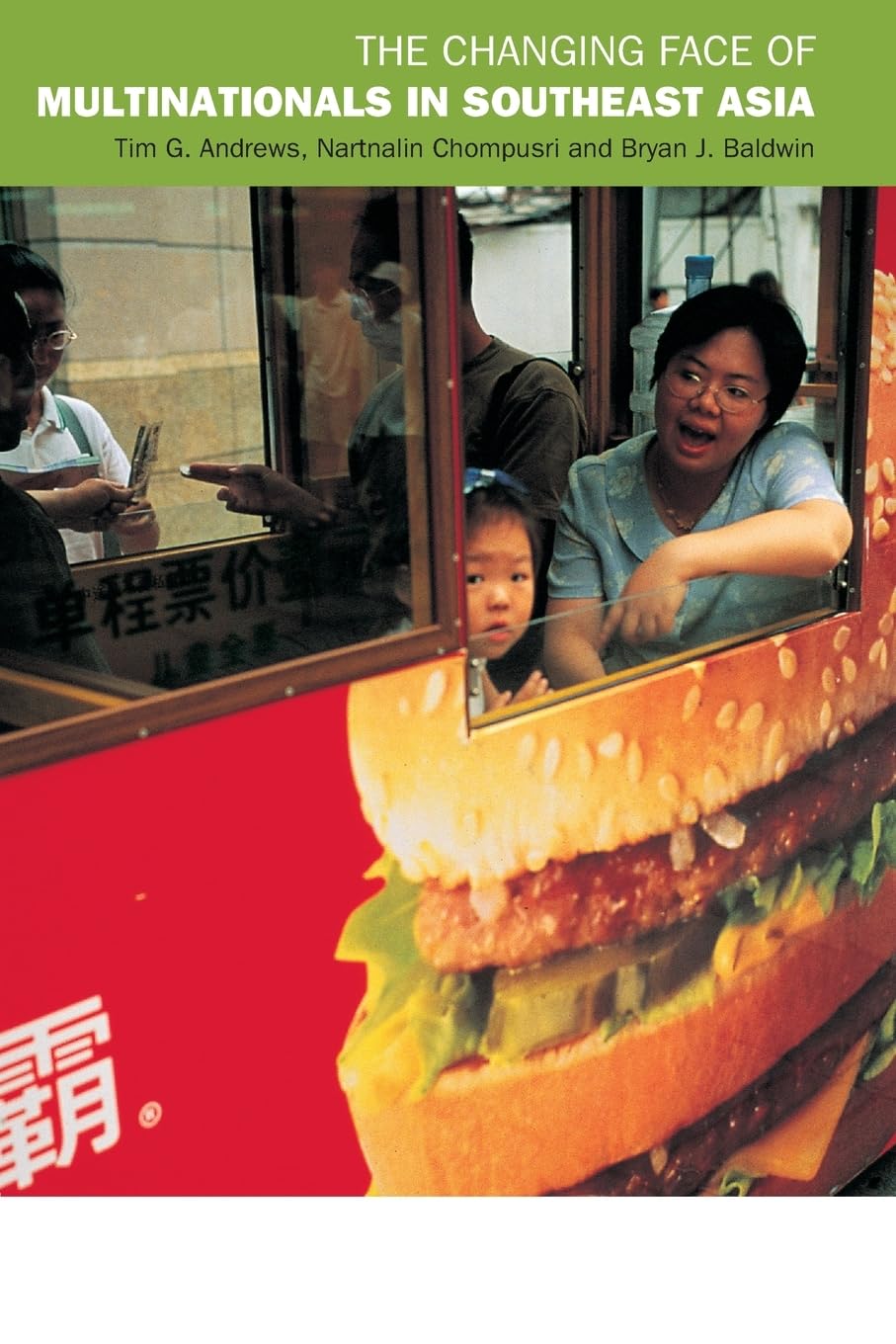 The Changing Face of Multinationals in Southeast Asia (Working in Asia)