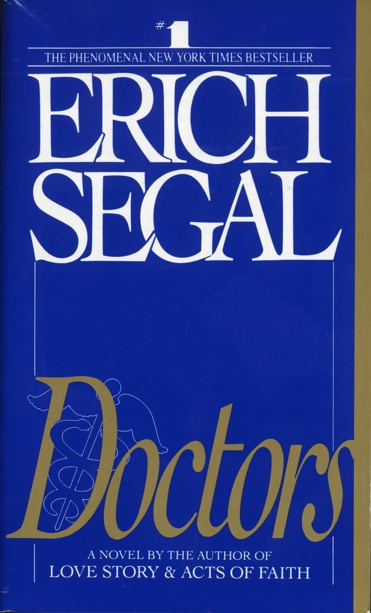 Doctors: A Novel - Erich Segal (Paperback)
