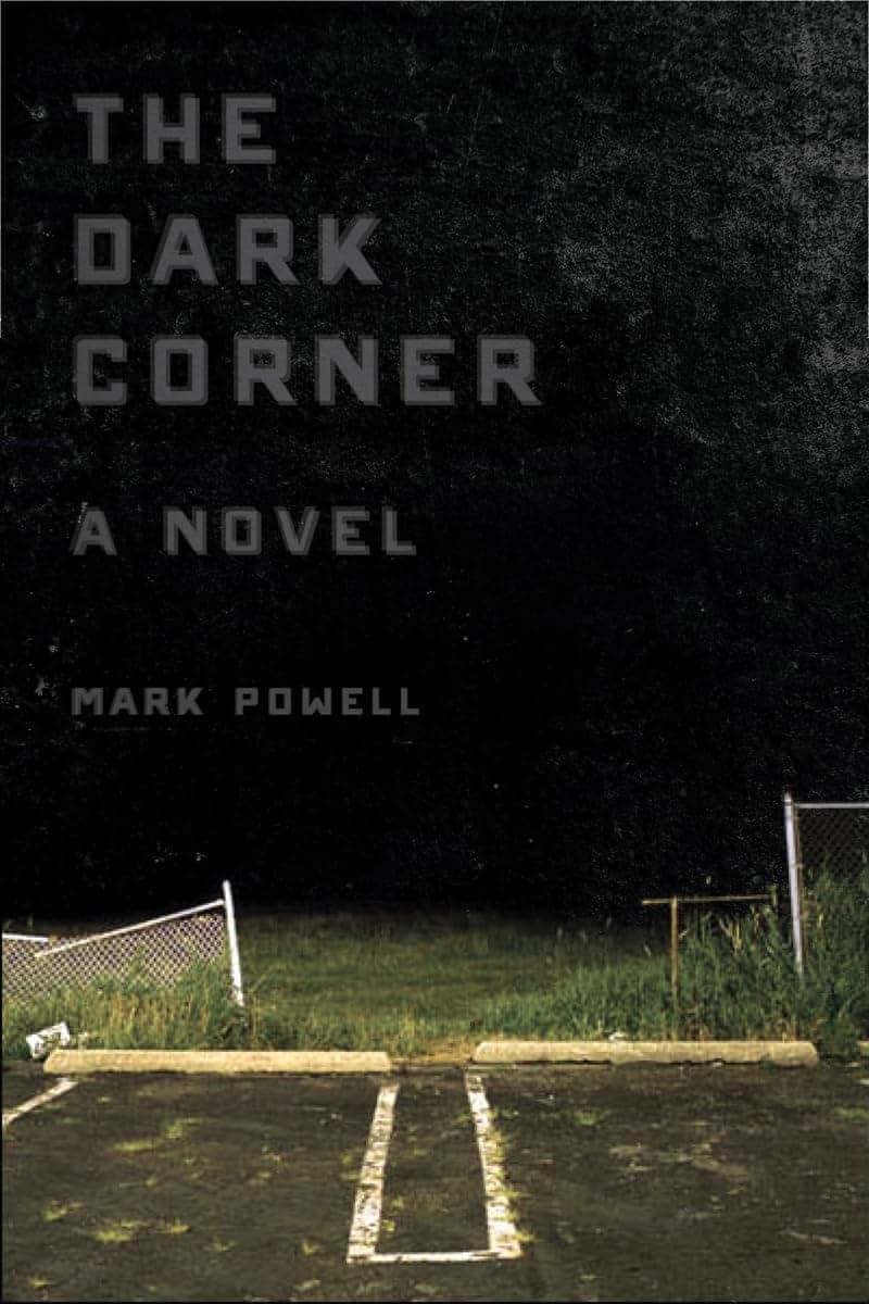 The Dark Corner: A Novel