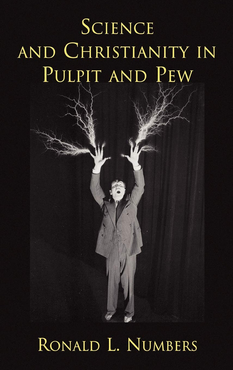 Science and Christianity in Pulpit and Pew