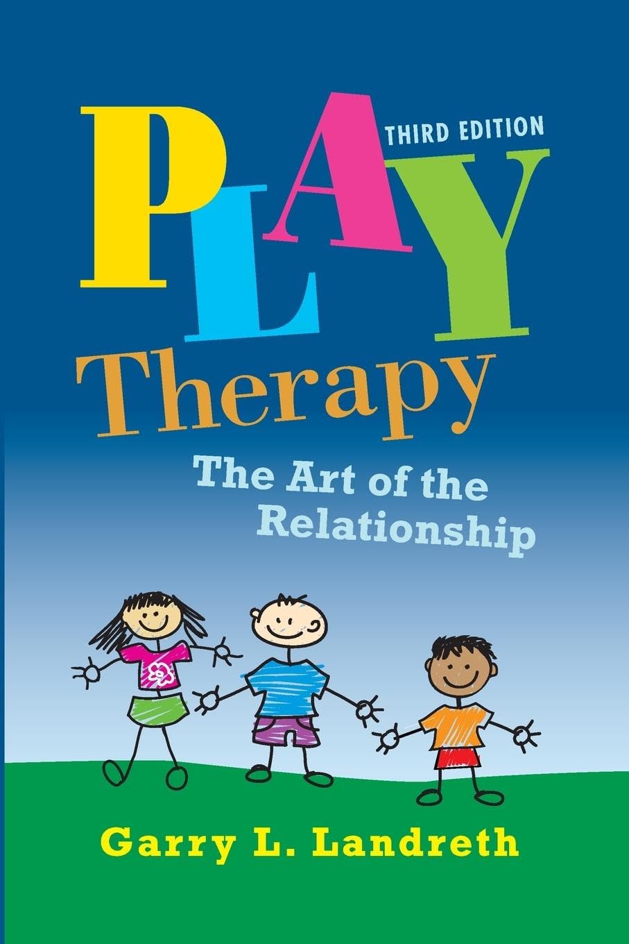 Play Therapy by Landreth, Garry L.