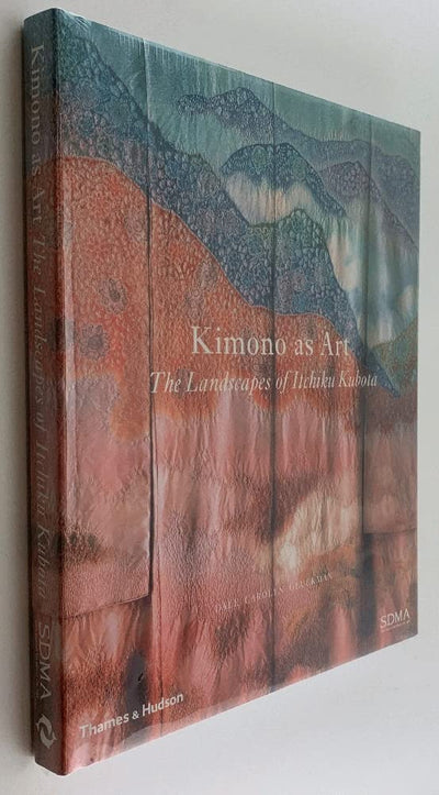 Kimono as Art by Dale Carolyn Gluckman
