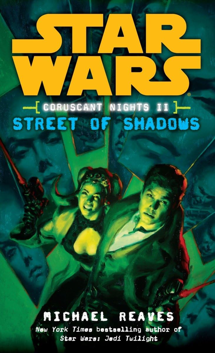 Street of Shadows (Star Wars: Coruscant Nights II)