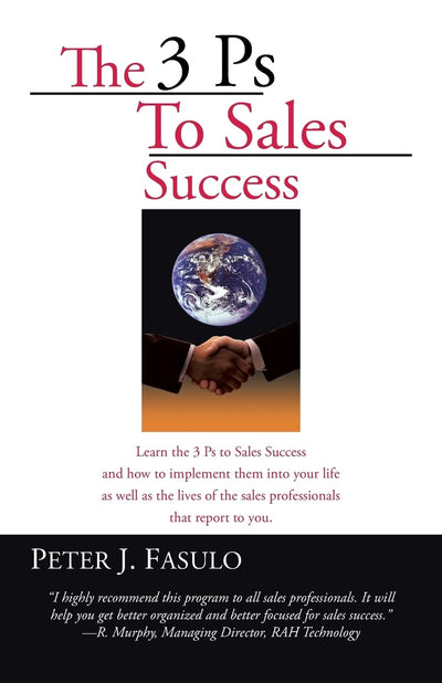 The 3 Ps To Sales Success
