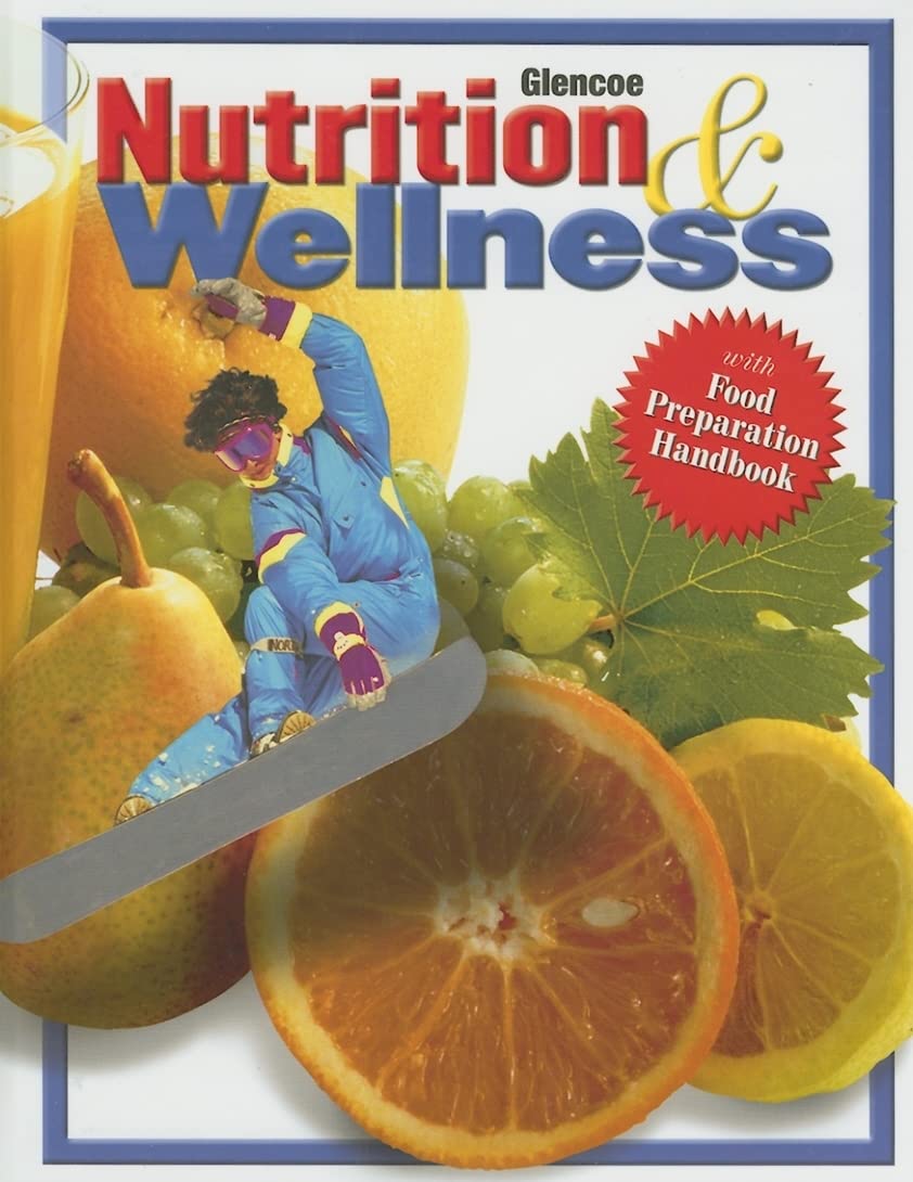 Nutrition & Wellness, Student Edition