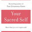 Your Sacred Self: Making the Decision to Be Free