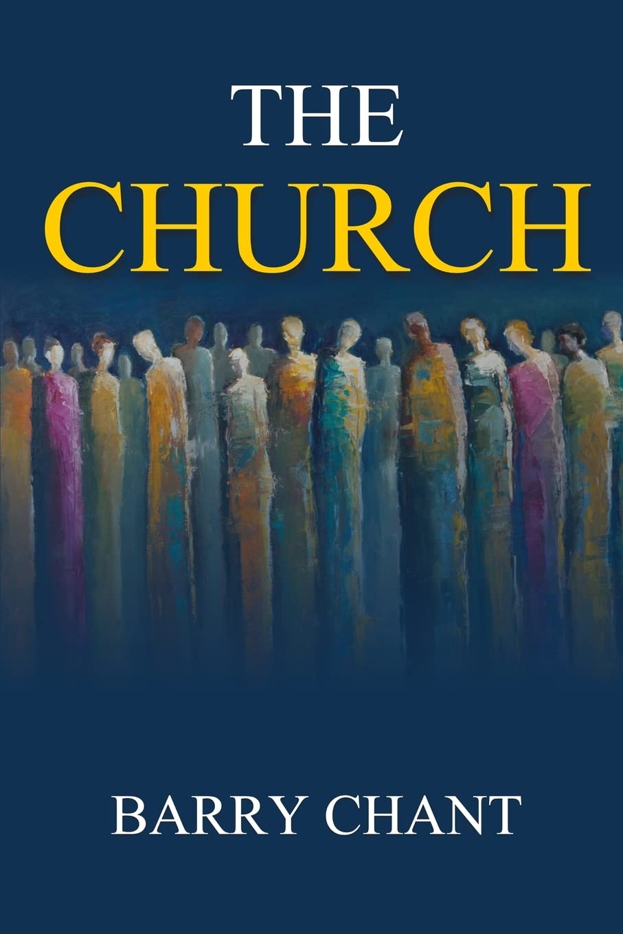 The Church (Vision Foundations for Ministry)