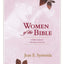 Women of the Bible: 52 Bible Studies for Individuals and Gro