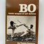 BO: Karate Weapon of Self-Defense
