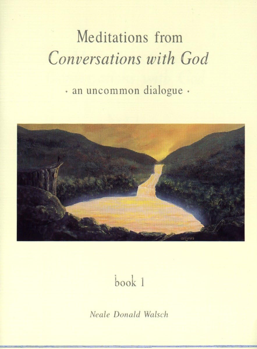 Meditations from Conversations with God: An Uncommon Dialogue, Book 1 (Conversations with God Series)
