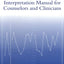 MMPI And MMPI-2: Interpretation Manual For Counselors And Clinicians