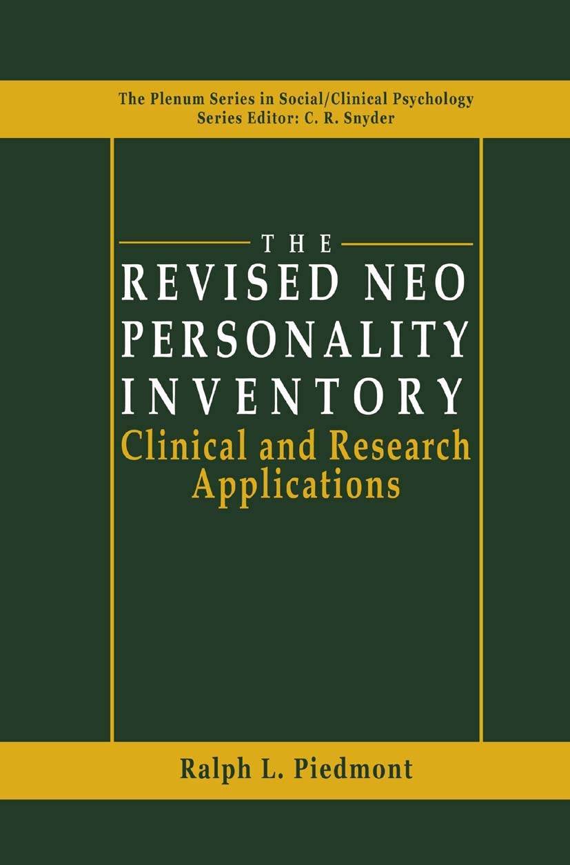 The Revised NEO Personality Inventory: Clinical and Research Applications (The Springer Series in Social Clinical Psychology)