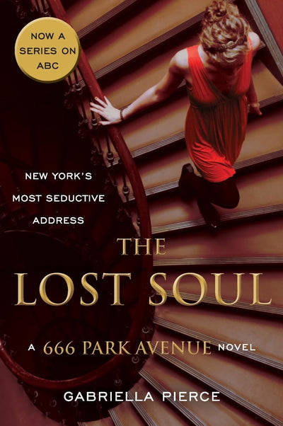 The Lost Soul: A 666 Park Avenue Novel (666 Park Avenue Novels, 3)