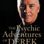 The Psychic Adventures of Derek Acorah: Star of TVs Most Haunted