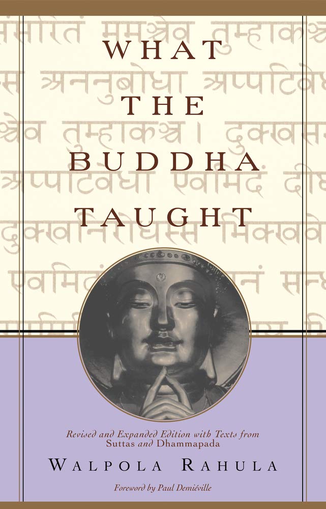 What the Buddha Taught: Revised and Expanded Edition