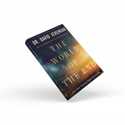 The World of the End: How Jesus' Prophecy Shapes Our Priorit